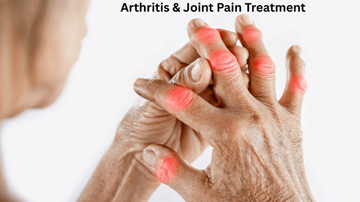 Arthritis & Joint Pain Treatment