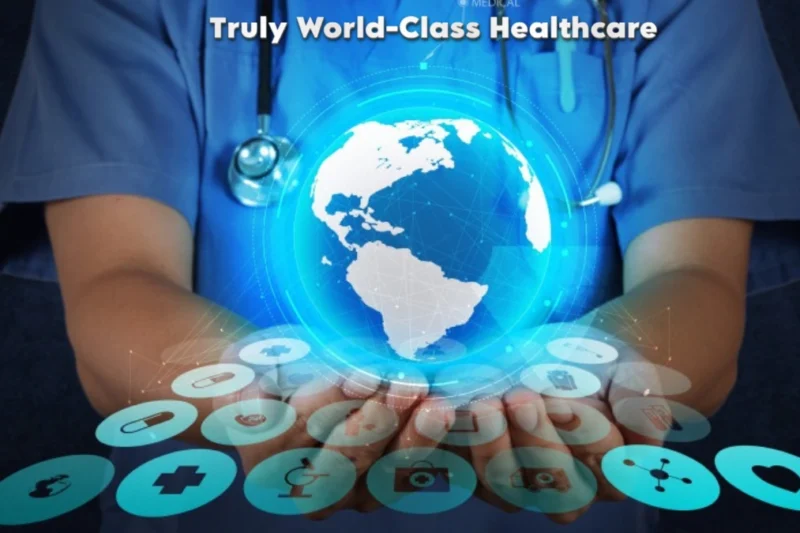 What Makes a Hospital Truly World-Class in Healthcare?
