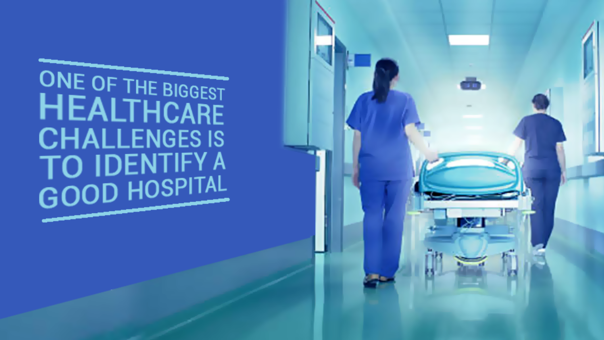 Identify a Trustworthy Hospital