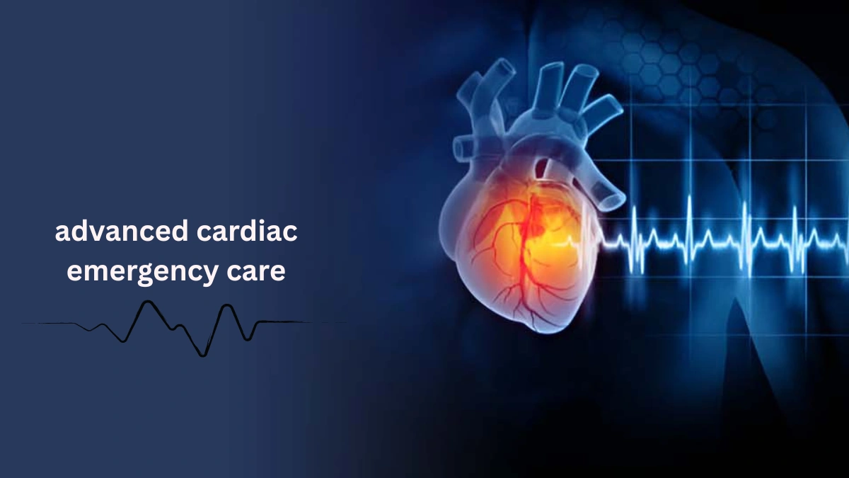 advanced cardiac emergency care